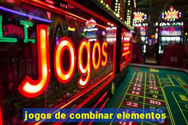 jogos de combinar elementos